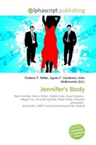 Agne F Vandome, John McBrewster, Frederic P. Miller, Agnes F. Vandome - Jennifer's Body