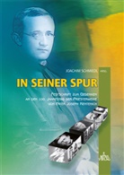 Joachi Schmiedl, Joachim Schmiedl - In seiner Spur