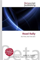 Susan F. Henssonow, Lambert M. Surhone, Mariam T. Tennoe - Road Rally