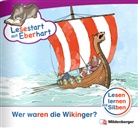 Nicole Brandau, Stefanie Drecktrah - Lesestart mit Eberhart - Lesestufe 4 - 2: Wer waren die Wikinger?
