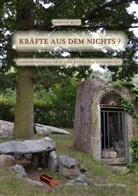 Werner Betz - Kräfte aus dem Nichts?