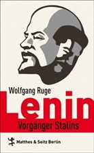 Wladislaw Hedeler, Wolfgang Ruge, Wladisla Hedeler, Wladislaw Hedeler, Eugen Ruge - Lenin