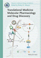 Robert A. Meyers, Rober A Meyers, Robert A Meyers, Robert A. Meyers - Translational Medicine
