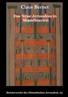 Claus Bernet - Das Neue Jerusalem in Skandinavien