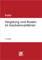 Ulrich Keller - Vergütung und Kosten im Insolvenzverfahren