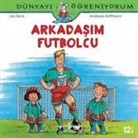 Andreas Hoffmann - Dünyayi Ögreniyorum - Arkadasim Futbolcu