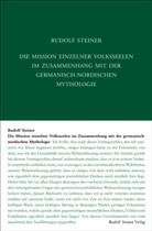 Rudolf Steiner, Rudolf Steiner Nachlassverwaltung - Die Mission einzelner Volksseelen im Zusammenhange mit der germanisch-nordischen Mythologie