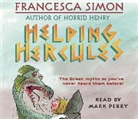 Francesca Simon, Mark Perry, Tony Ross - Helping Hercules (Hörbuch)