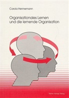 Carola Hennemann - Organisationales Lernen und die lernende Organisation