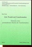 Elke Weik - Zeit, Wandel und Transformation