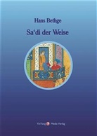 Hans Bethge, Regina Berlinghof - Sa'di der Weise