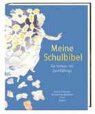 Renate Günzel-Horatz, Silke Rehberg - Meine Schulbibel