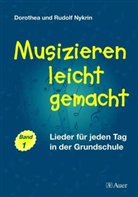 Dorothea Nykrin, Rudolf Nykrin - Musizieren leicht gemacht - 1: Lieder für jeden Tag in der Grundschule, 2 Tle.