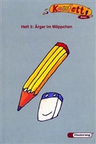 Elke Bussemeier - Konfetti Basis, Lesehefte - 3: Ärger im Mäppchen