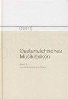 Rudolf Flotzinger - Oesterreichisches Musiklexikon (oem), 5 Bde. - Bd.5: Schwechat - Zyklus