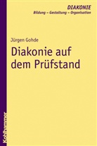 Jürgen Gohde, Hein Schmidt, Christoph Sigrist u a - Diakonie auf dem Prüfstand