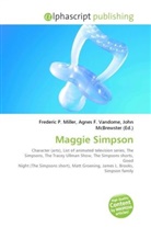 Agne F Vandome, John McBrewster, Frederic P. Miller, Agnes F. Vandome - Maggie Simpson