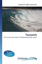 Edward R. Miller-Jones, Edward R. Miller-Jones, Edwar R Miller-Jones - Tsunamis