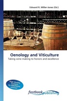 Edward R. Miller-Jones, Edward R. Miller-Jones, Edwar R Miller-Jones - Oenology and Viticulture