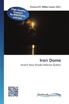 Edward R. Miller-Jones, Edwar R Miller-Jones - Iron Dome