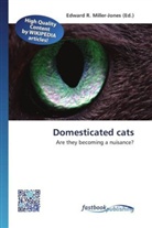 Edward R. Miller-Jones, Edwar R Miller-Jones - Domesticated cats