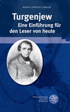 Horst-Jürgen Gerigk - Turgenjew. Eine Einführung für den Leser von heute