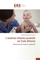 Martin Roger Kakou Niaminin, Niaminin-m - L anemie infanto juvenile en cote