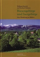 Bernhard Pollmann, Wolfgang Rauschel, Wolfgang Rauschel - Riesengebirge und Isergebirge