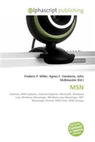 Agne F Vandome, John McBrewster, Frederic P. Miller, Agnes F. Vandome - MSN