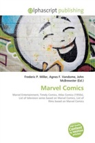 Agne F Vandome, John McBrewster, Frederic P. Miller, Agnes F. Vandome - Marvel Comics