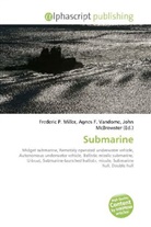 Agne F Vandome, John McBrewster, Frederic P. Miller, Agnes F. Vandome - Submarine
