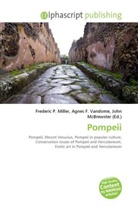 Agne F Vandome, John McBrewster, Frederic P. Miller, Agnes F. Vandome - Pompeii