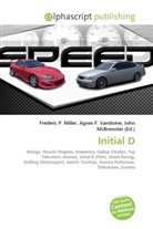 Agne F Vandome, John McBrewster, Frederic P. Miller, Agnes F. Vandome - Initial D