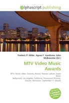 Agne F Vandome, John McBrewster, Frederic P. Miller, Agnes F. Vandome - MTV Video Music Awards