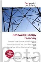 Susan F Marseken, Susan F. Marseken, Lambert M. Surhone, Miria T Timpledon, Miriam T. Timpledon - Renewable-Energy Economy
