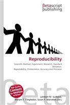 Susan F Marseken, Susan F. Marseken, Lambert M. Surhone, Miria T Timpledon, Miriam T. Timpledon - Reproducibility