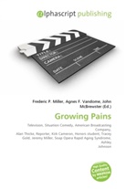 Agne F Vandome, John McBrewster, Frederic P. Miller, Agnes F. Vandome - Growing Pains