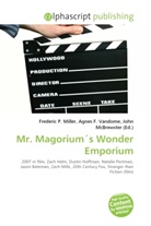 Agne F Vandome, John McBrewster, Frederic P. Miller, Agnes F. Vandome - Mr. Magorium's Wonder Emporium