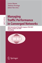 Tadeusz Drwiega, Lorne Mason, James Yan - Managing Traffic Performance in Converged Networks, 2 Teile