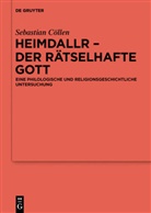 Sebastian Cöllen - Heimdallr - der rätselhafte Gott
