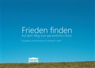 Michael E Vieten, Michael E. Vieten - Frieden finden