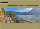 Kay Wewior - Das München - Rom GPS RadReiseBuch