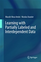 Massih-Rez Amini, Massih-Reza Amini, Nicolas Usunier - Learning with Partially Labeled and Interdependent Data