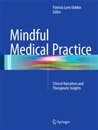 Patricia Dobkin, Patricia L. Dobkin, Patricia Lynn Dobkin, Patrici Lynn Dobkin, Patricia Lynn Dobkin - Mindful Medical Practice
