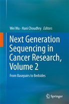 Choudhry, Choudhry, Hani Choudhry, We Wu, Wei Wu - Next Generation Sequencing in Cancer Research. Vol.2