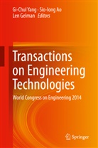 Sio-Iong Ao, Len Gelman, Gi-Chul Yang, Sio-Ion Ao, Sio-Iong Ao, Len Gelman... - Transactions on Engineering Technologies