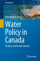 Mohammed H Dore, Mohammed H. Dore - Water Policy in Canada