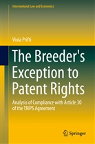 Viola Prifti - The Breeder's Exception to Patent Rights