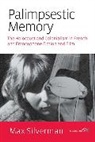 Not Available (NA), Max Silverman - Palimpsestic Memory