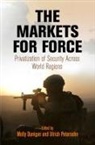 Molly Dunigan, Molly (EDT)/ Petersohn Dunigan, Molly Petersohn Dunigan, Molly Dunigan, Ulrich Petersohn - Markets for Force